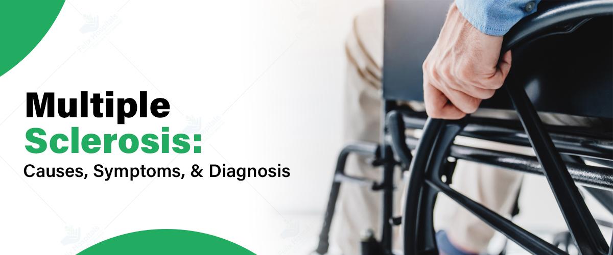 Multiple Sclerosis: Causes, Symptoms, & Diagnosis