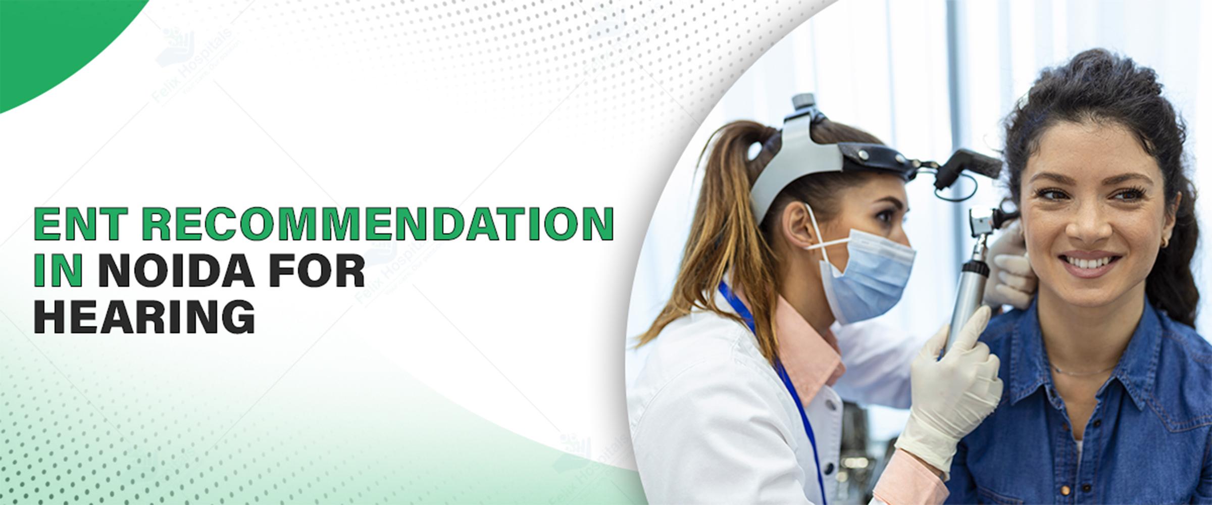 ENT Recommendation in Noida for Hearing