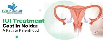 IUI Cost in Noida