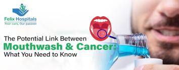 The Potential Link Between Mouthwash and Cancer