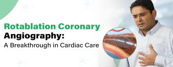 Rotablation Coronary Angiography