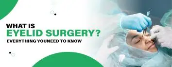 Eyelid Surgery