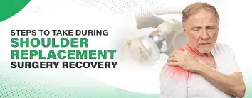 Shoulder Replacement Surgery