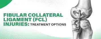 Fibular Collateral Ligament (FCL) Injuries