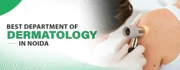 Dermatology in Noida