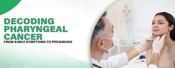 Decoding Pharyngeal Cancer: From Early Symptoms to Prognosis