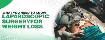 Laparoscopic Surgery for Weight Loss