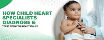 Pediatric Heart Issues