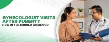 Gynecologist Visits After Puberty