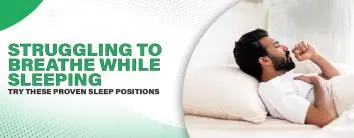 Struggling to Breathe While Sleeping