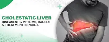 Cholestatic Liver Diseases