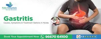 Gastritis: Causes, Symptoms & Treatment Options in Noida