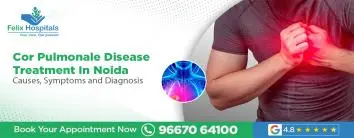 Cor Pulmonale Disease Treatment In Noida