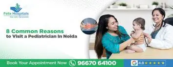 8 Common Reasons to Visit a Pediatrician in Noida