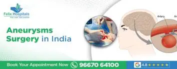 Aneurysm Surgery in India: Advanced Treatment Options