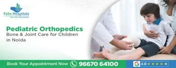 Pediatric Orthopedics: Bone & Joint Care for Children in Noida