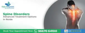 Spine Disorders: Advanced Treatment Options in Noida