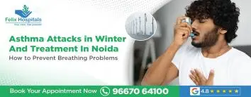 Asthma Attacks in Winter And Treatment In Noida