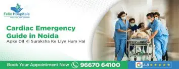 Cardiac Emergency Guide in Noida: Apke Dil Ki Suraksha Ke Liye Hum Hai