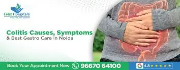 Colitis: Causes, Symptoms & Best Gastro Care in Noida