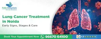 Lung Cancer Treatment in Noida: Early Signs, Stages & Care
