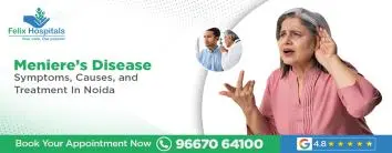 Meniere’s Disease Treatment in Noida