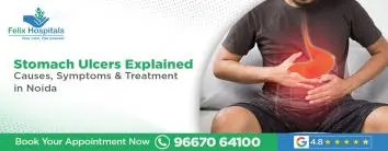 Stomach Ulcers Explained: Causes, Symptoms & Treatment in Noida