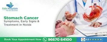 Stomach Cancer: Symptoms, Early Signs & Treatment in Noida