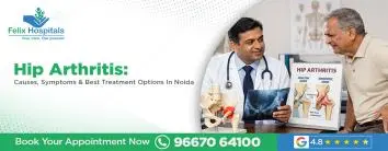 Hip Arthritis: Causes, Symptoms & Best Treatment Options in Noida