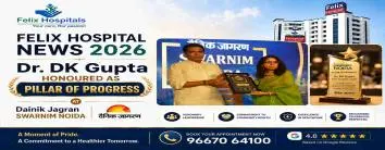 Felix Hospital News 2026: Dr. DK Gupta Honoured as Pillar of Progress at Dainik Jagran Swarnim Noida