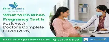 What to Do When Pregnancy Test Is Positive: A Doctor's Complete Guide (2026)